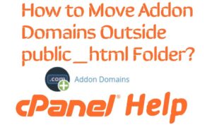Thumbnail - How To Move Addon Domain Outside Public_Html